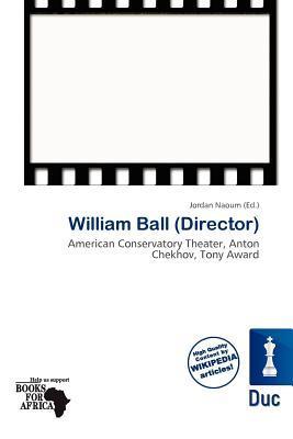 William Ball (Director)