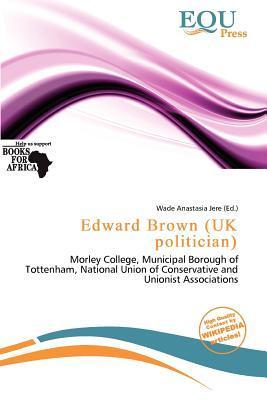 Edward Brown (UK politician)
