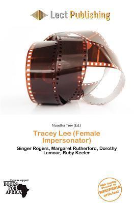 Tracey Lee (Female Impersonator)