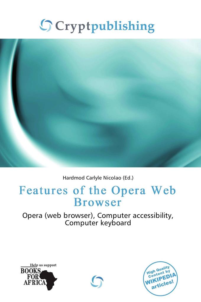 Features of the Opera Web Browser