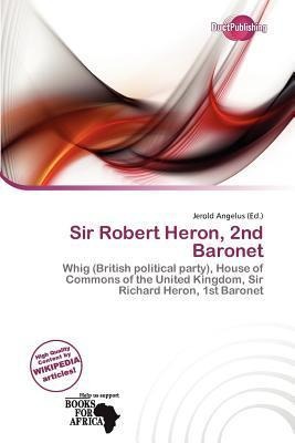 Sir Robert Heron 2nd Baronet