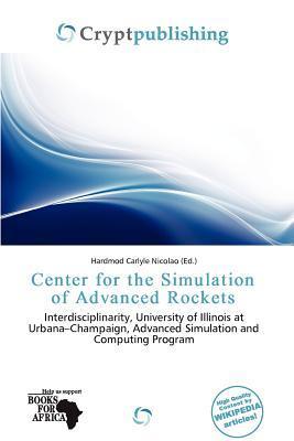 Center for the Simulation of Advanced Rockets