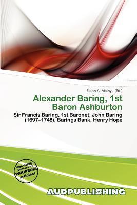 Alexander Baring 1st Baron Ashburton