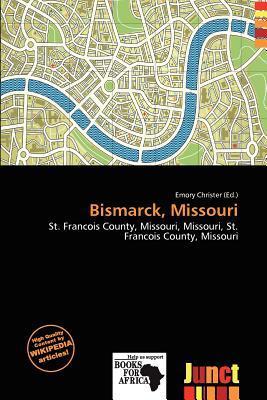Bismarck Missouri