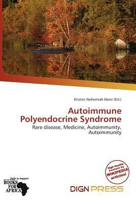 Autoimmune Polyendocrine Syndrome