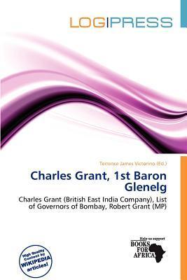 Charles Grant 1st Baron Glenelg