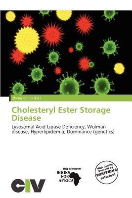 Cholesteryl Ester Storage Disease