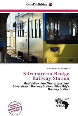 Silverstream Bridge Railway Station