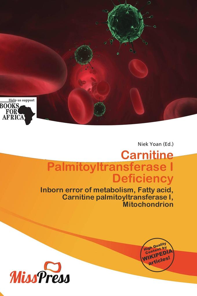 Carnitine Palmitoyltransferase I Deficiency