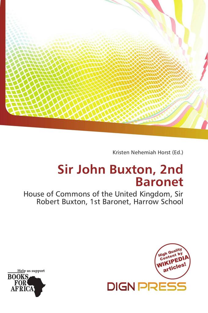 Sir John Buxton 2nd Baronet