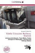 Simla Crescent Railway Station