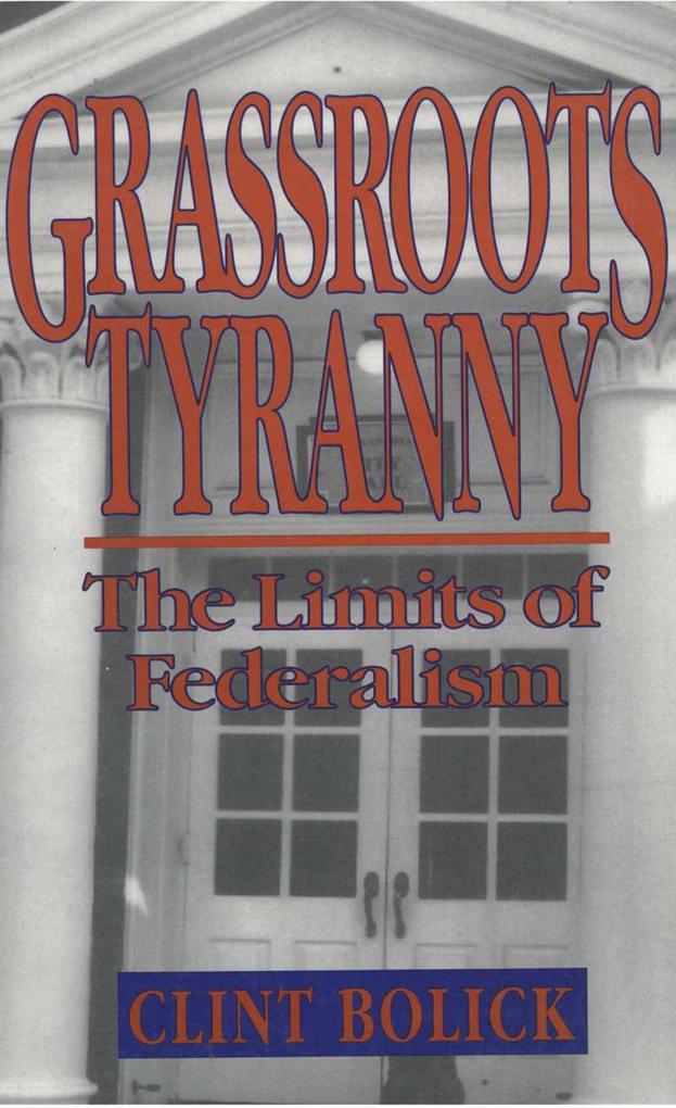 Grassroots Tyranny