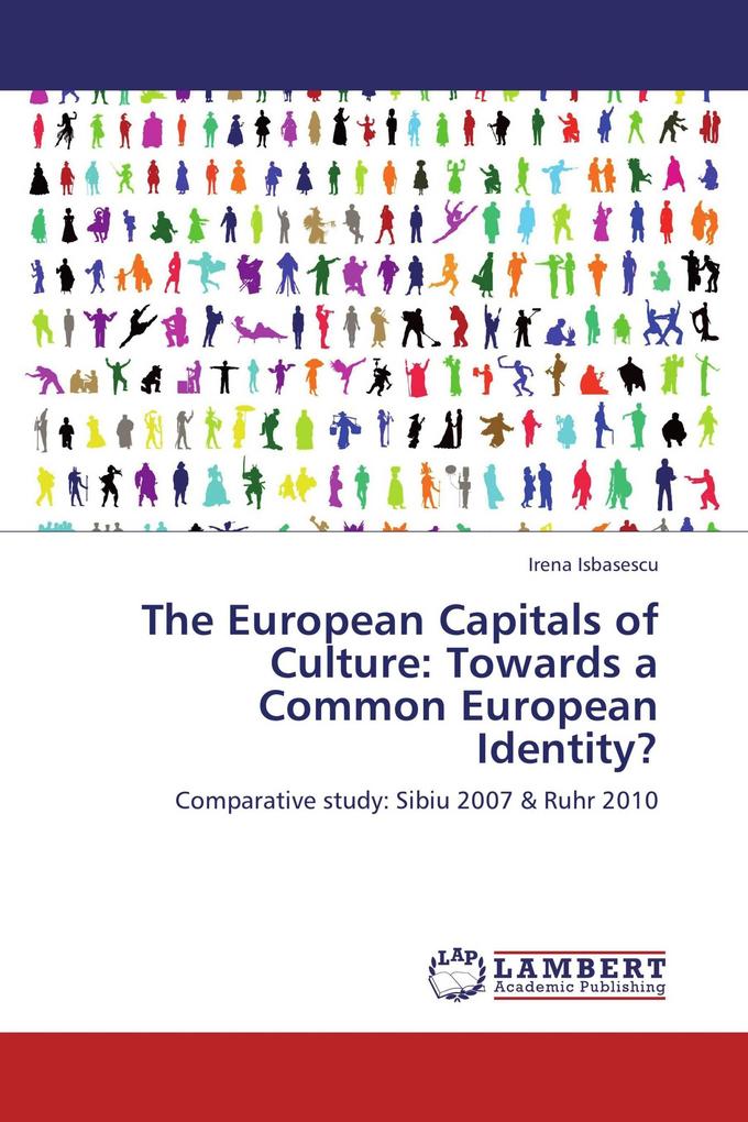 The European Capitals of Culture: Towards a Common European Identity?