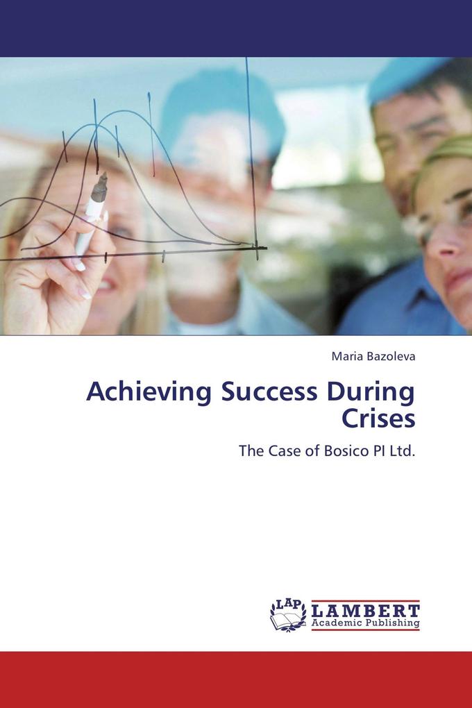 Achieving Success During Crises