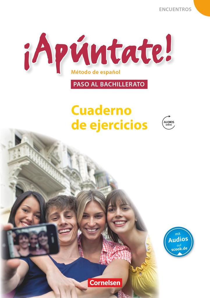 ¡Apúntate! - Ausgabe 2008 - Band 5 - Paso al bachillerato - Cuaderno de ejercicios mit Audio-Materialien