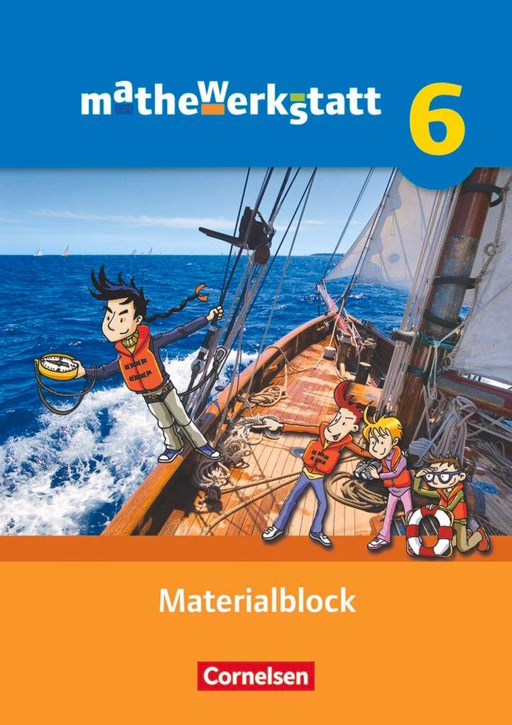 mathewerkstatt 6. Schuljahr Materialblock. Mittlerer Schulabschluss