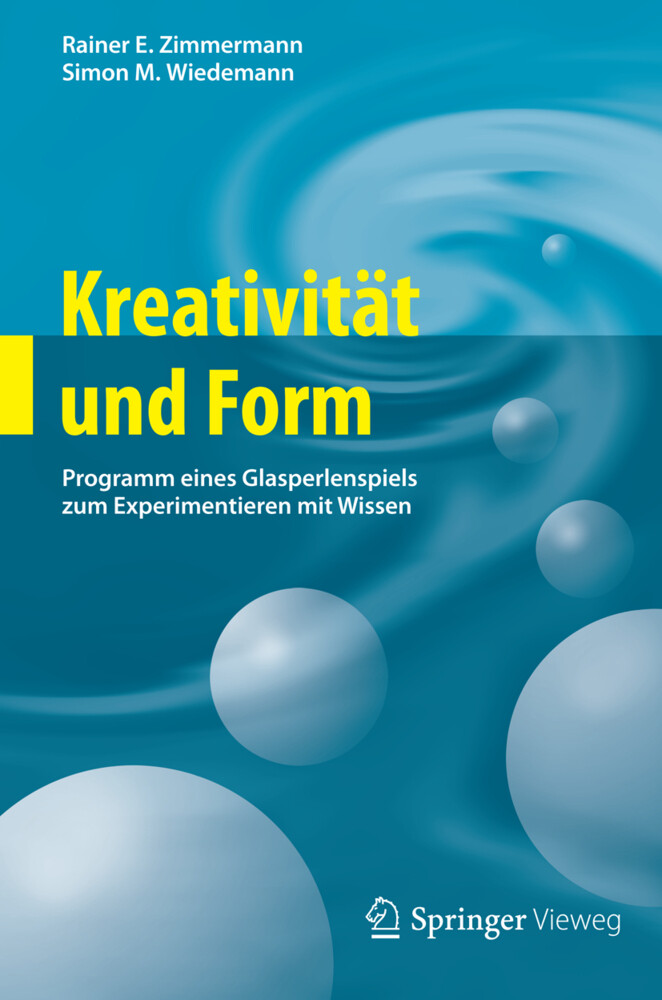 Kreativität und Form - Rainer E. Zimmermann/ Simon M. Wiedemann
