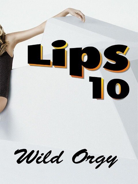 Lips 10 als eBook Download von Phillip Seamor - Phillip Seamor
