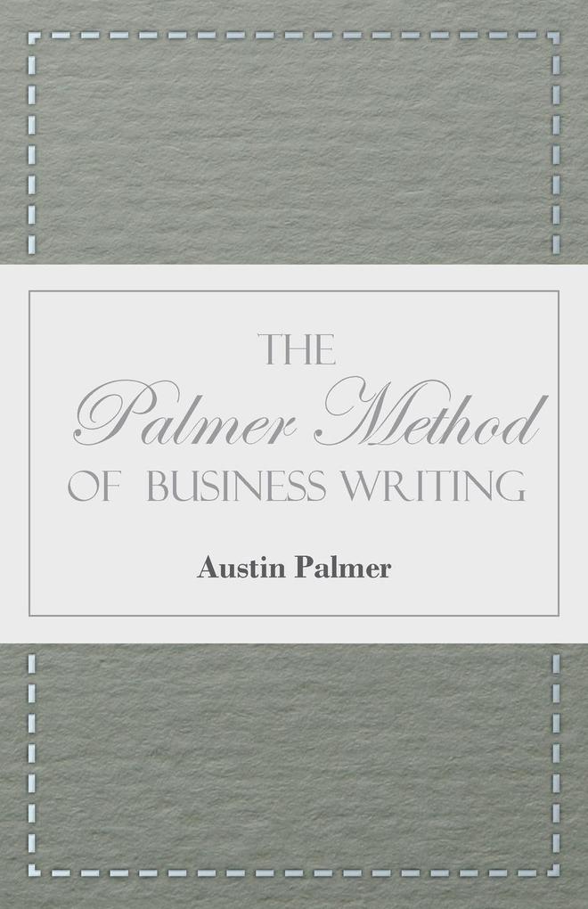 The Palmer Method of Business Writing