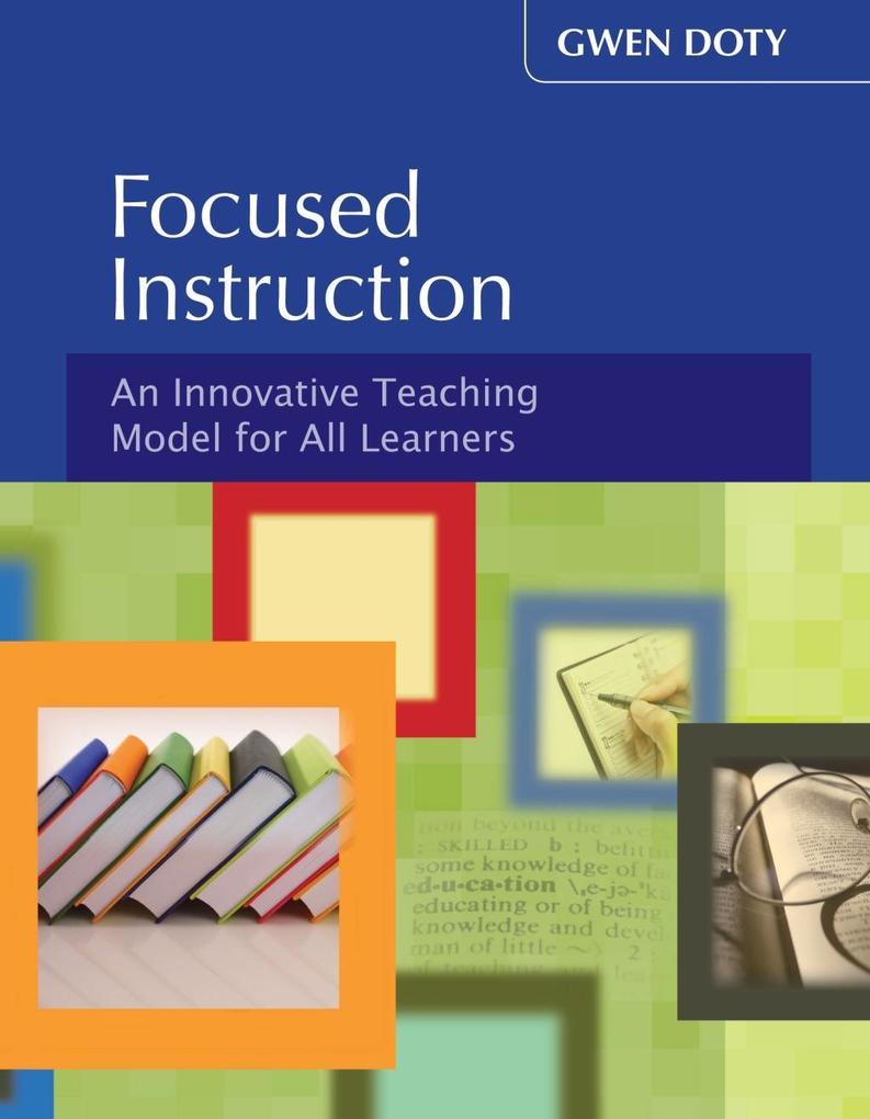 Focused Instruction