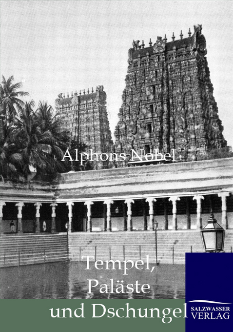 Tempel Paläste und Dschungel