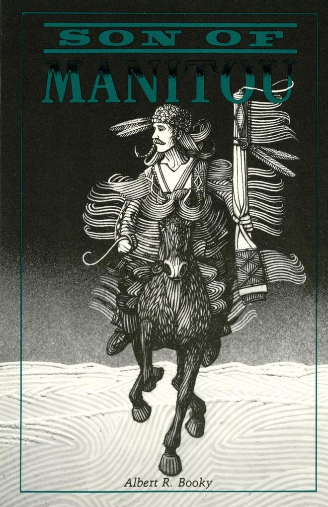 Son of Manitou A Novel