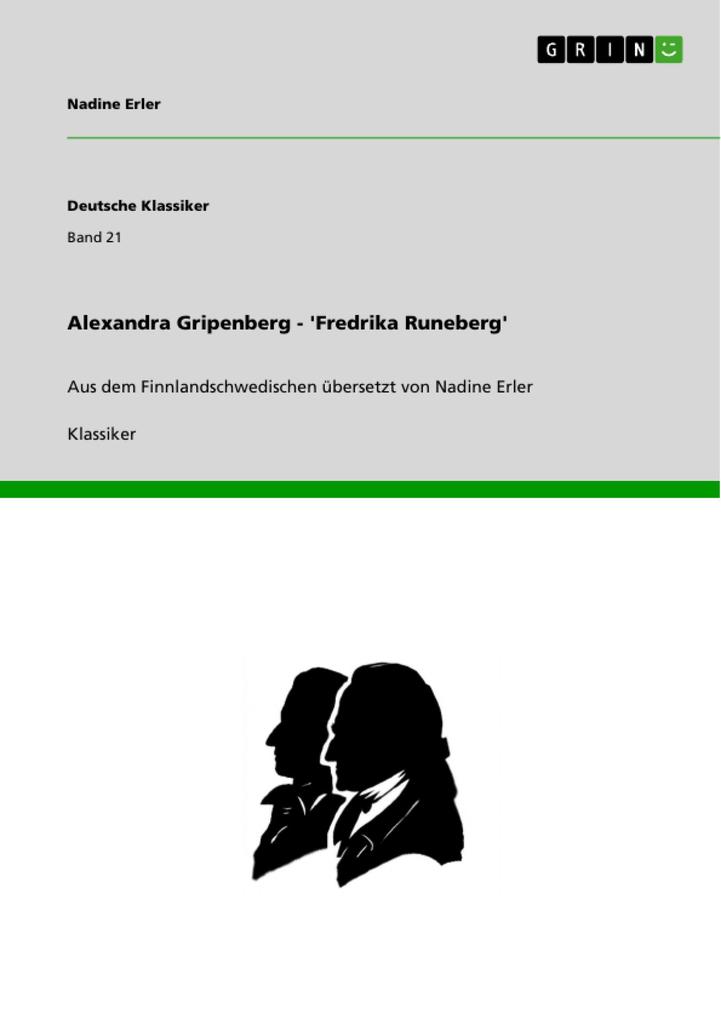 Alexandra Gripenberg - ‘Fredrika Runeberg‘