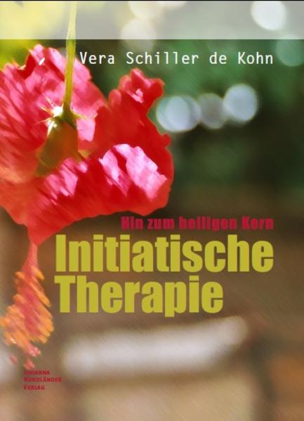 Initiatische Therapie - Vera Schiller de Kohn