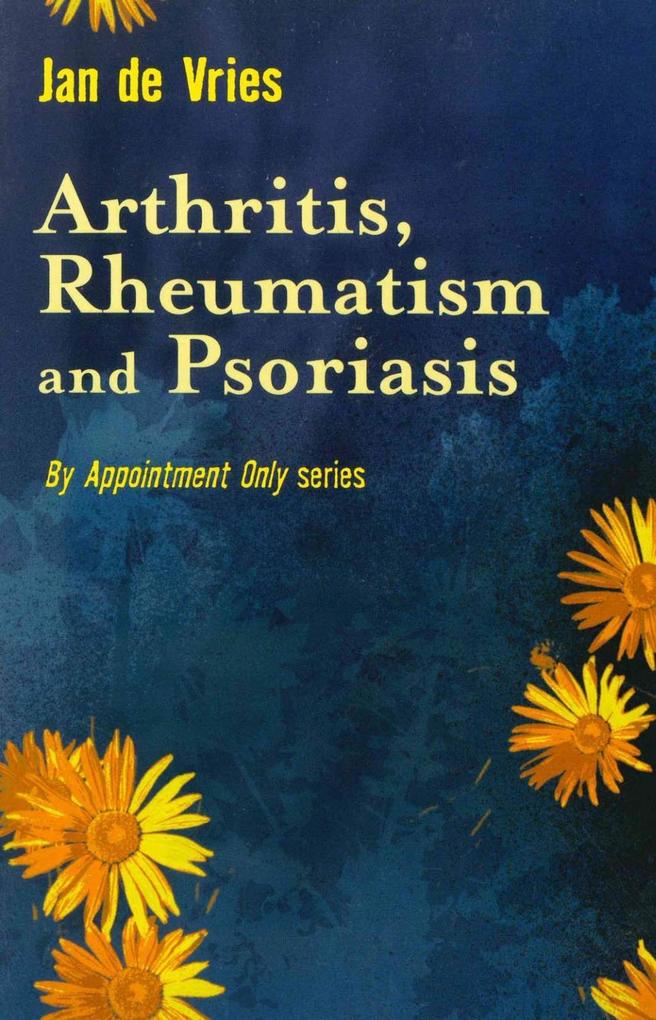 Arthritis Rheumatism and Psoriasis