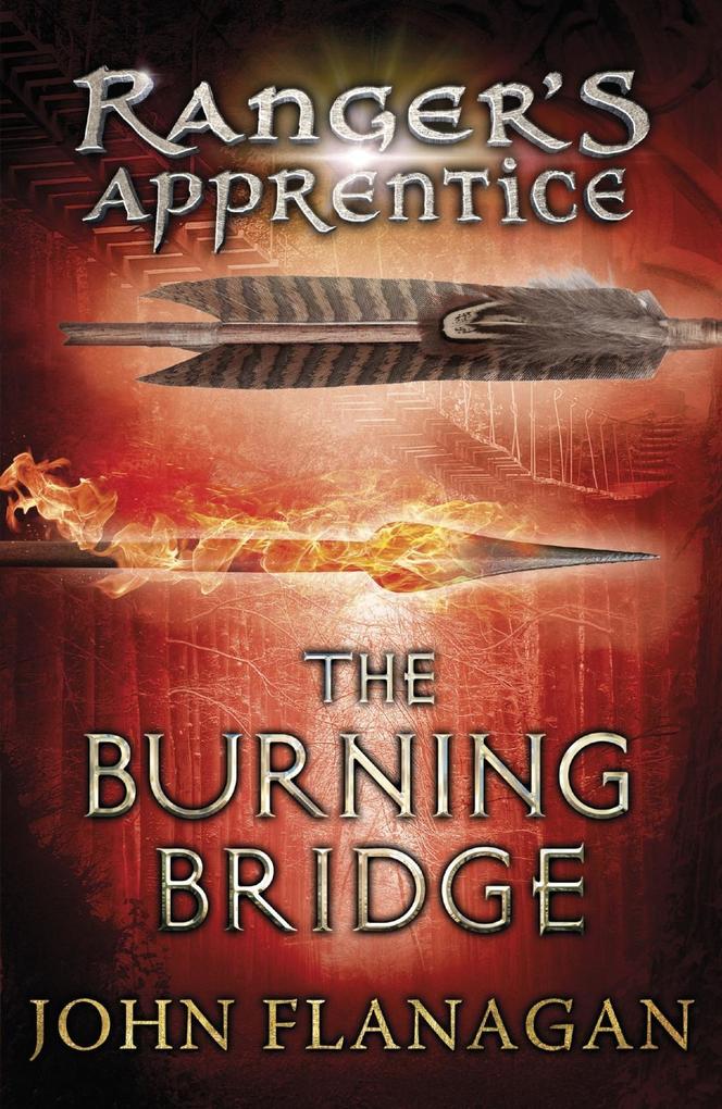The Burning Bridge (Ranger‘s Apprentice Book 2)