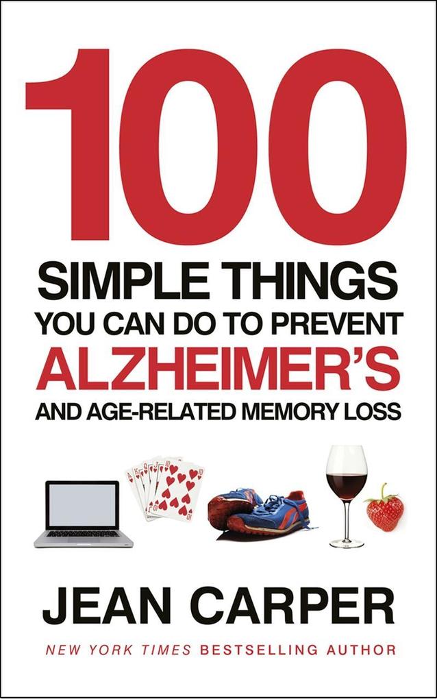 100 Simple Things You Can Do To Prevent Alzheimer‘s