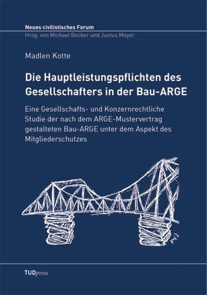 Die Hauptleistungspflichten des Gesellschafters in der Bau-ARGE