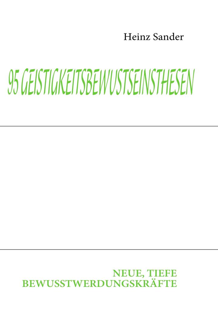 95 GEISTIGKEITSBEWUSTSEINSTHESEN