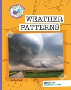 Science Lab: Weather Patterns als eBook Download von Carol Hand - Carol Hand