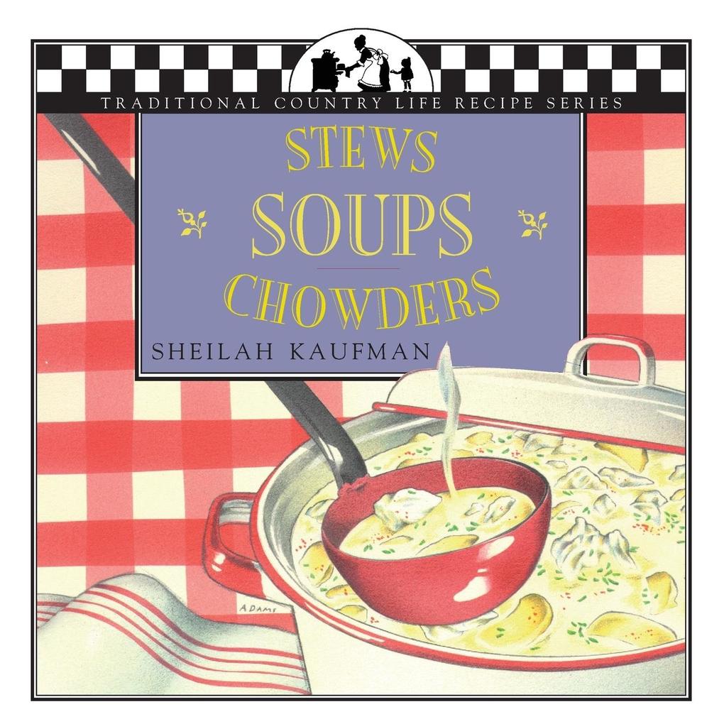Soups Stews and Chowders