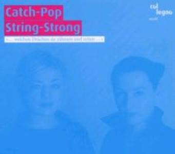 Catch-Pop String-Strong