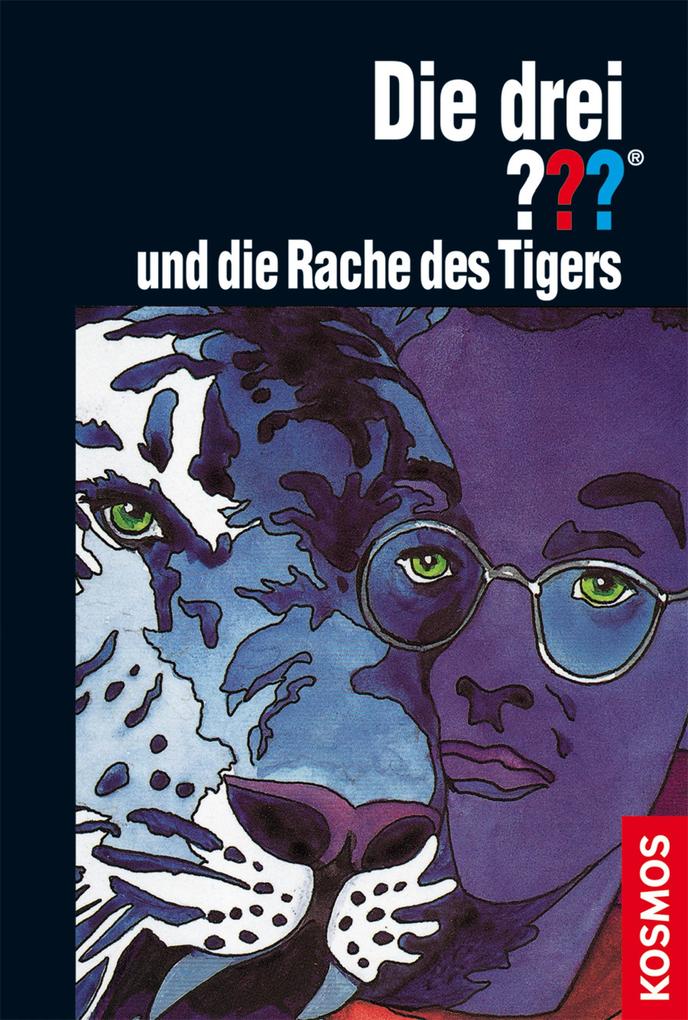 Die drei ??? und die Rache des Tigers (Fragezeichen) - Brigitte Henkel-Waidhofer