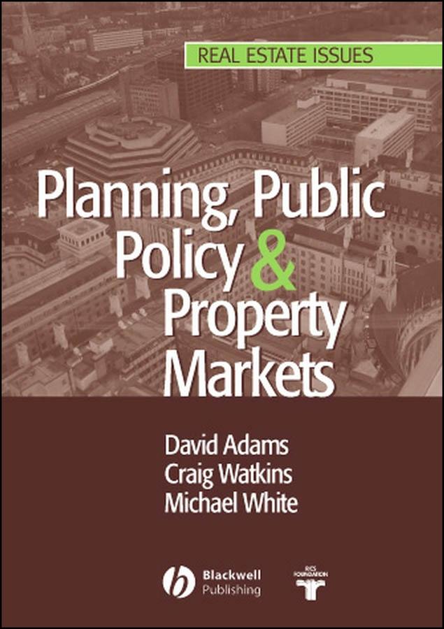 Planning Public Policy and Property Markets