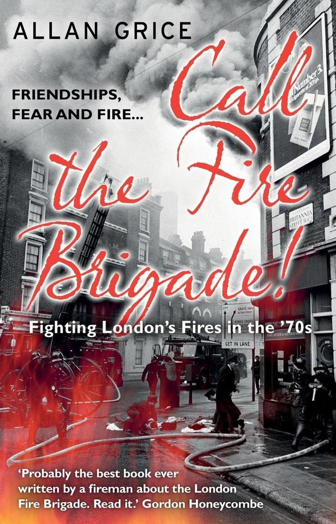Call the Fire Brigade!