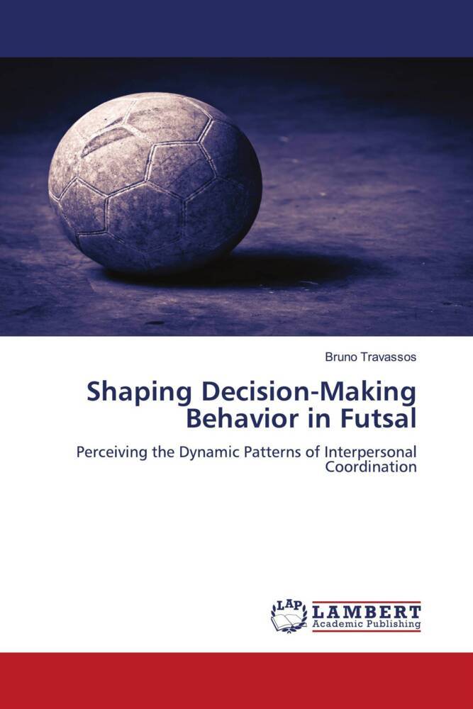 Shaping Decision-Making Behavior in Futsal