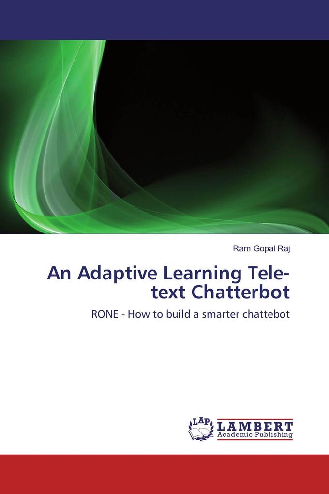 An Adaptive Learning Tele-text Chatterbot