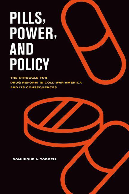 Pills Power and Policy