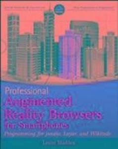 Professional Augmented Reality Browsers for Smartphones