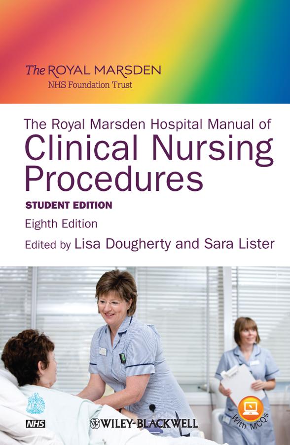 The Royal Marsden Hospital Manual of Clinical Nursing Procedures Student Edition