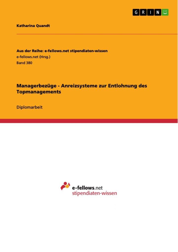 Managerbezüge - Anreizsysteme zur Entlohnung des Topmanagements als eBook Download von Katharina Quandt - Katharina Quandt