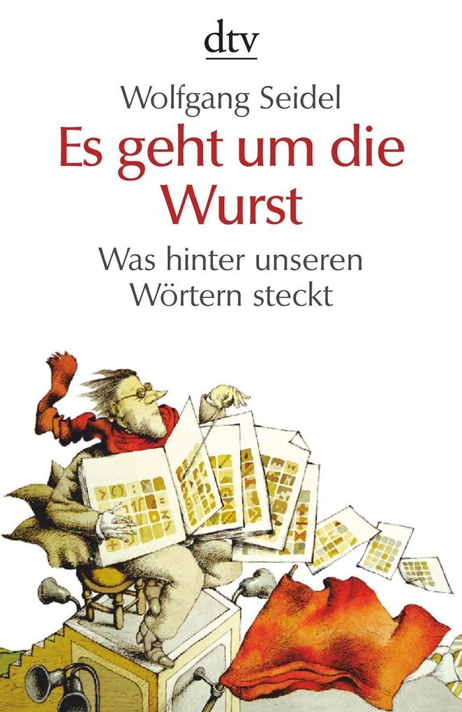 Es geht um die Wurst als eBook Download von Wolfgang Seidel - Wolfgang Seidel