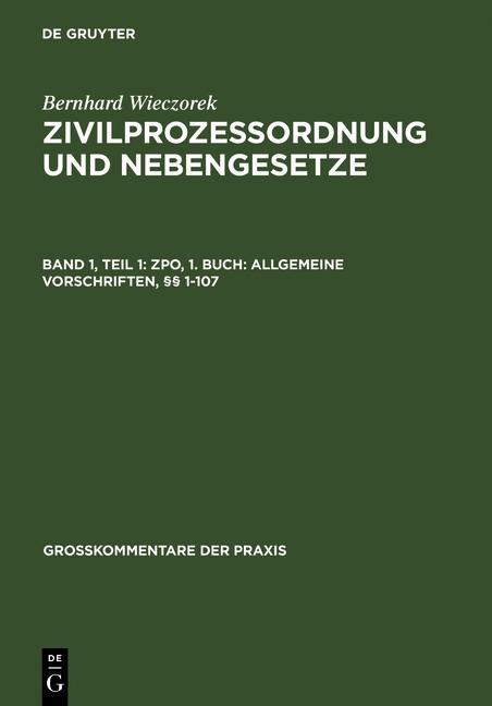 ZPO 1. Buch: Allgemeine Vorschriften §§ 1-107