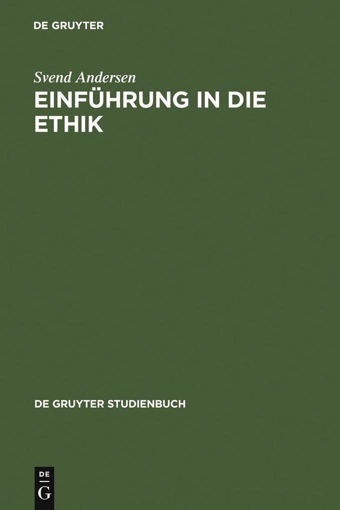 Einführung in die Ethik - Svend Andersen