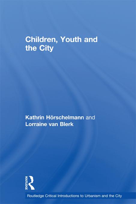 Children Youth and the City