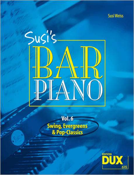 Susi‘s Bar Piano 6. Besetzung: Klavier zu 2 Händen